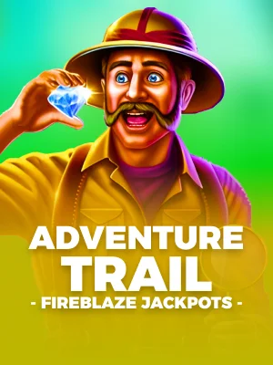 Adventure Trail Fireblaze Jackpots